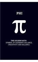 Phi - The golden ratio: 6x9 120-page dotted notebook journal notepad scribble book diary workbook for philosophers