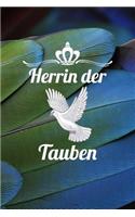 Herrin der Tauben: Notizbuch A5 120 Seiten mit Punkten in Weiß für Taubenzüchter
