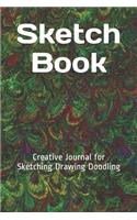 Sketch Book: Creative Journal for Sketching Drawing Doodling