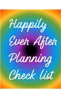 Happily Ever After Planning Check List