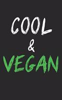 Cool & Vegan: 6 x 9 Squared Notebook for Vegan, Vegans & Plant Based Lover