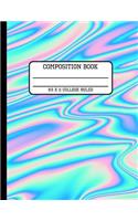 Composition Book College Ruled: Colorful Psychedelic Back to School Writing Notebook for Students and Teachers in 8.5 x 11 Inches