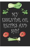 My Essential Oil Recipes and Shit