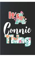 It's Connie Thing: First Name Funny Sayings Personalized Customized Names Women Girl Mother's day Gift Notebook Journal