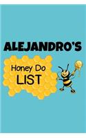 Alejandro's Honey Do List