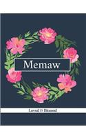 Memaw: Loved & Blessed: Blank Lined Journal