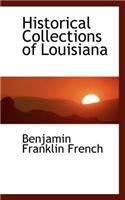 Historical Collections of Louisiana: (English)