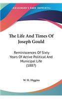 The Life And Times Of Joseph Gould