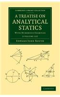 Treatise on Analytical Statics 2 Volume Set: With Numerous Examples