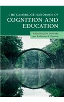 Cambridge Handbook of Cognition and Education