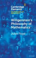 Wittgenstein's Philosophy of Mathematics