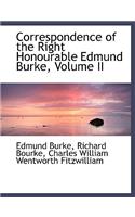 Correspondence of the Right Honourable Edmund Burke, Volume II