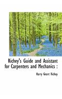 Richey's Guide and Assistant for Carpenters and Mechanics