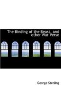 The Binding of the Beast, and Other War Verse