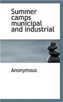 Summer Camps Municipal and Industrial