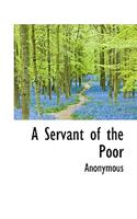 A Servant of the Poor