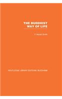 The Buddhist Way of Life