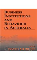 Business Institutions and Behaviour in Australia