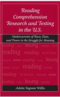 Reading Comprehension Research and Testing in the U.S.
