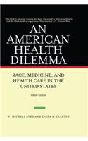 An American Health Dilemma