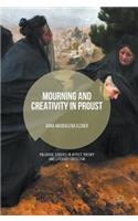 Mourning and Creativity in Proust