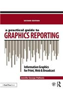 A Practical Guide to Graphics Reporting