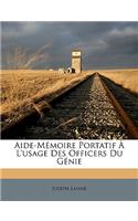 Aide-Mémoire Portatif À L'usage Des Officers Du Génie