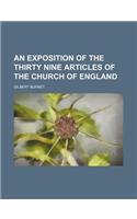 An Exposition of the Thirty Nine Articles of the Church of England