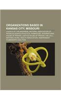 Organizations Based in Kansas City, Missouri
