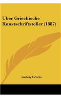 Uber Griechische Kunstschriftsteller (1887)