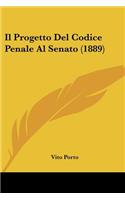 Il Progetto Del Codice Penale Al Senato (1889): (Italian)