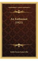 An Enthusiast (1921)