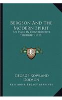 Bergson and the Modern Spirit