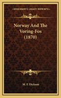 Norway and the Voring-Fos (1870)