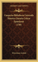 Conspectus Bibliothecae Universalis Historico-Literario-Criticae Epistolarum (1746)