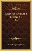 American Myths And Legends V1 (1903)