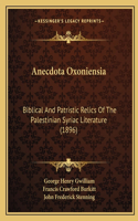 Anecdota Oxoniensia