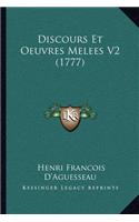 Discours Et Oeuvres Melees V2 (1777)