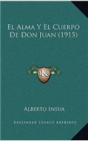 Alma Y El Cuerpo De Don Juan (1915)