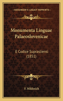 Monumenta Linguae Palaeoslovenicae