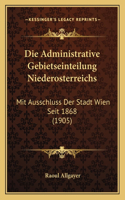 Die Administrative Gebietseinteilung Niederosterreichs