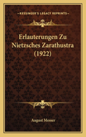 Erlauterungen Zu Nietzsches Zarathustra (1922)