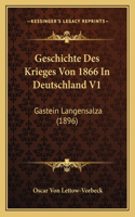 Geschichte Des Krieges Von 1866 In Deutschland V1