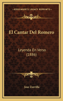 El Cantar Del Romero: Leyenda En Verso (1886)