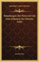 Bemerkungen Uber Pierre Loti Und Seine Stellung In Der Litteratur (1892)