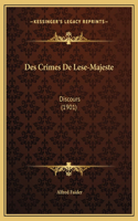 Des Crimes De Lese-Majeste