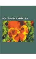 Rolls-Royce Vehicles: Rolls-Royce Phantom, Rolls-Royce Phantom IV, Rolls-Royce Silver Cloud, Rolls-Royce Silver Shadow, Rolls-Royce Silver G