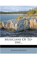 Musicians of To-Day...