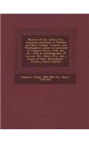 Memoir of Col. Joshua Fry, Sometime Professor in William and Mary College, Virginia, and Washington's Senior in Command of Virginia Forces, 1754, Etc.