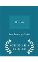 Bolivia - Scholar's Choice Edition
